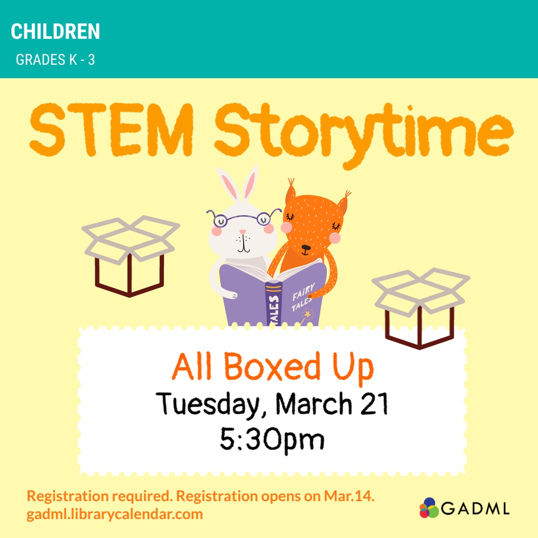 STEM storytime for grades K-3 March 21 5:30pm
