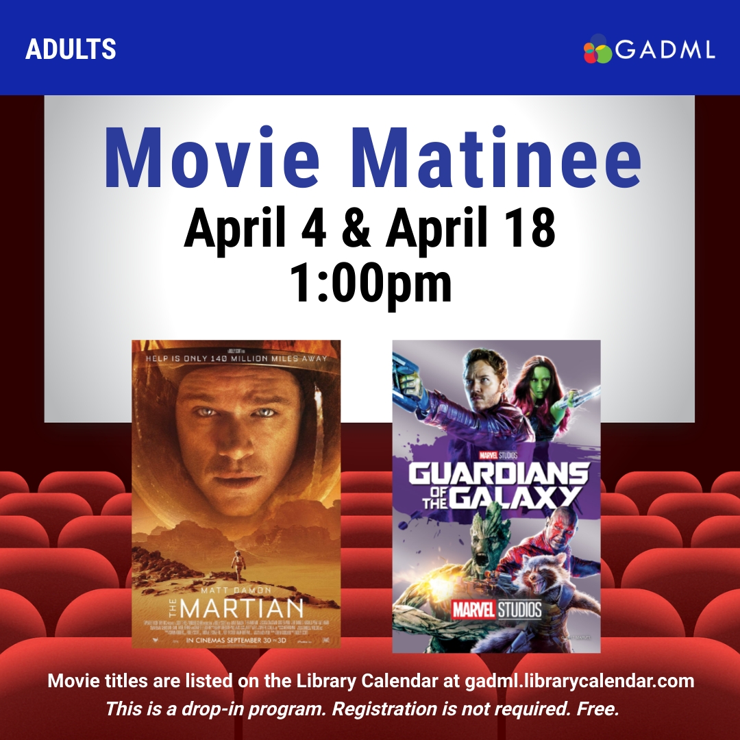 movie matinee series april 4th 1pm the martian april 18th 1pm guardians of the galaxy