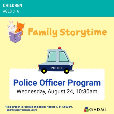 police officer storytime, august 24 at 10:30am, registration required.