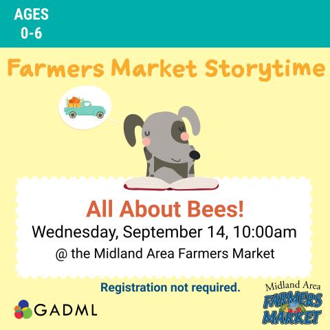 all about bees storytime september 14 at 10am at the midland farmers market