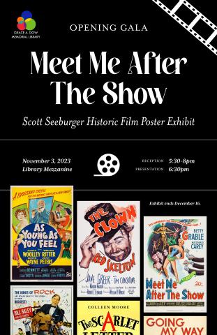 Meet Me After the Show - Scott Seeburger Historic Film Poster Exhibit & Presentation