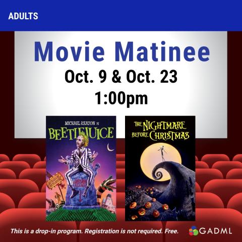 movie matinee october 9th at 1pm beetlejuice october 23rd at 1pm the nightmare before christmas