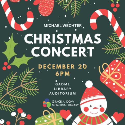 Christmas concert December 20th at 6pm in the Library Auditorium