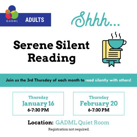 serene silent reading in the library quiet room! join us thursday january 16th from 6pm-7:30pm for reading and snacks!