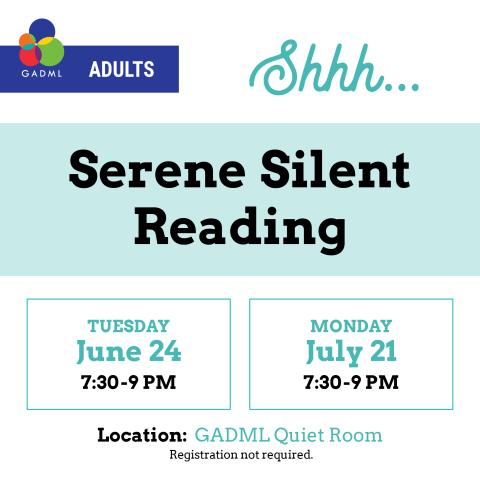 serene silent reading on tuesday june 24, 2025 from 7:30pm-9pm in the library quiet room