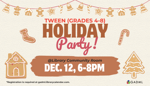 Tween Holiday Party, Dec. 12 6-8 PM