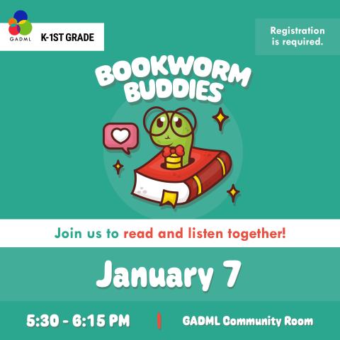 Bookworm Buddies, Grades K-1, Jan. 7 at 5:30pm