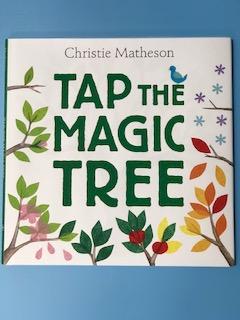 Tap the Magic Tree by Christie Matheson