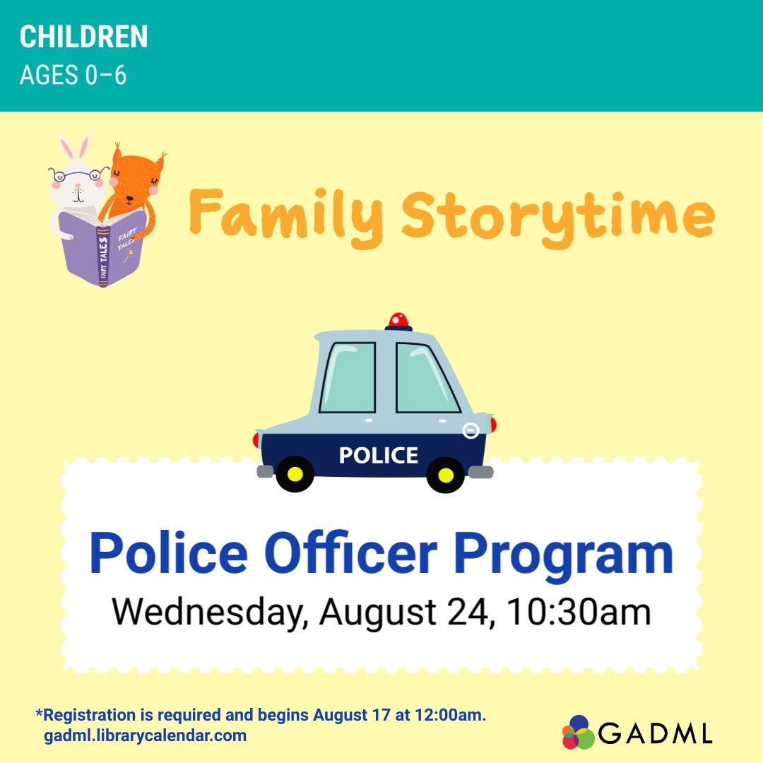 police officer storytime, august 24 at 10:30am, registration required.