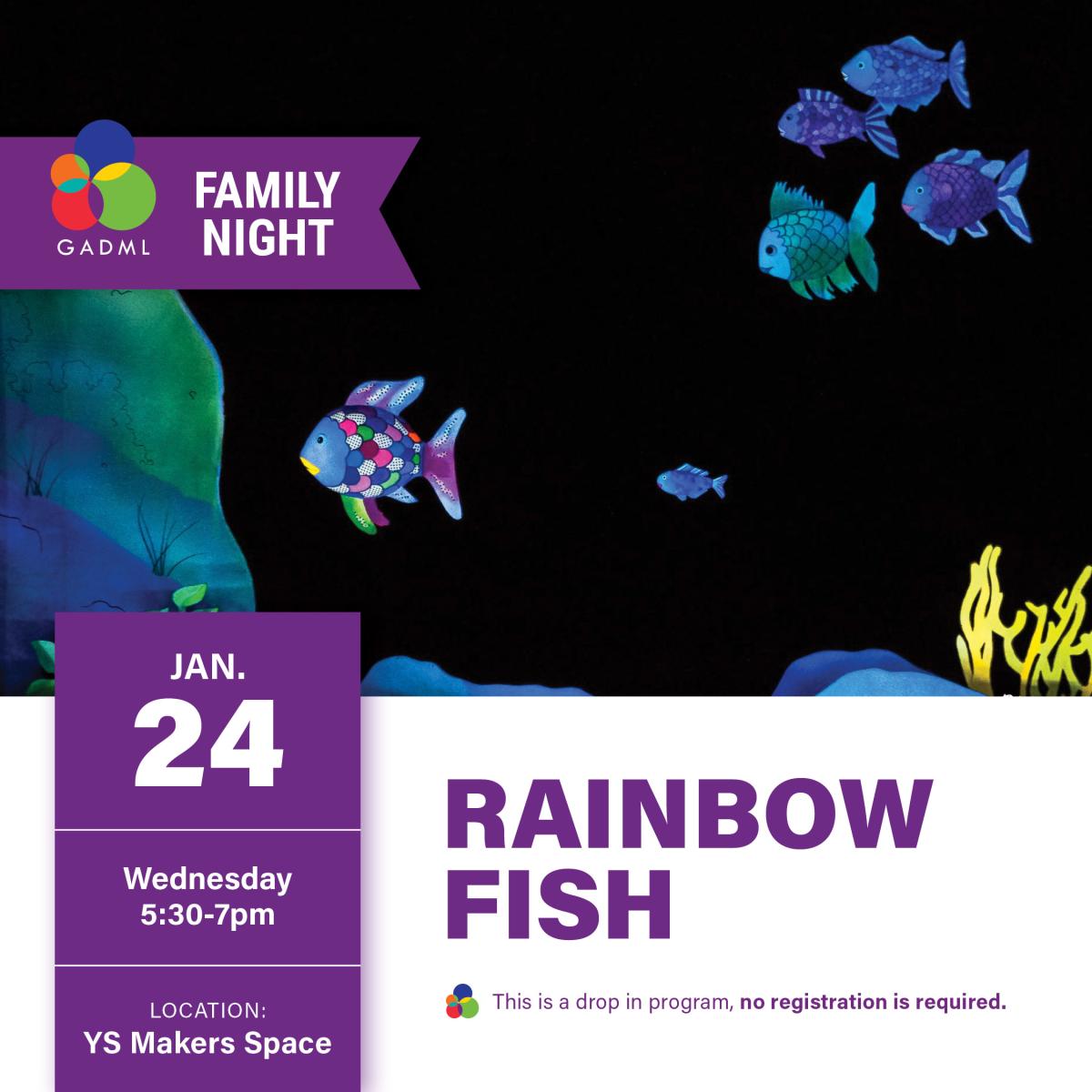 Family Night: Rainbow Fish, January 24, 5:30pm