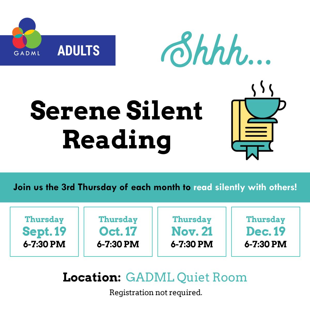 serene silent reading 3rd thursday of the month 6pm-7:30pm library quiet room