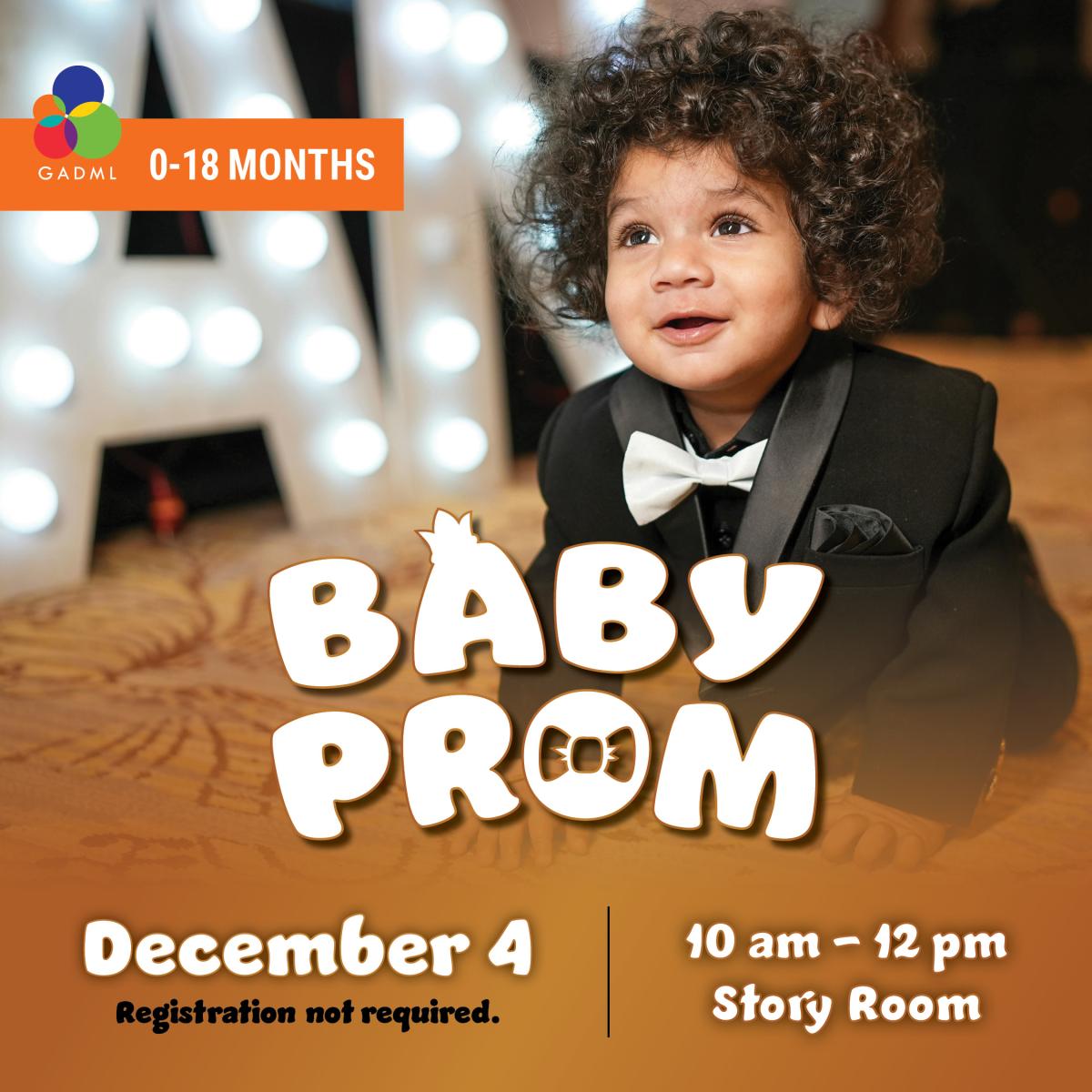 baby prom, december 4, story room, 10am to 12pm